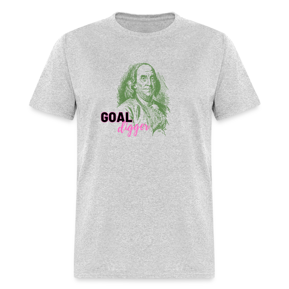 "Goal Digger: Benjamin Franklin Edition" Unisex T-Shirt - heather gray