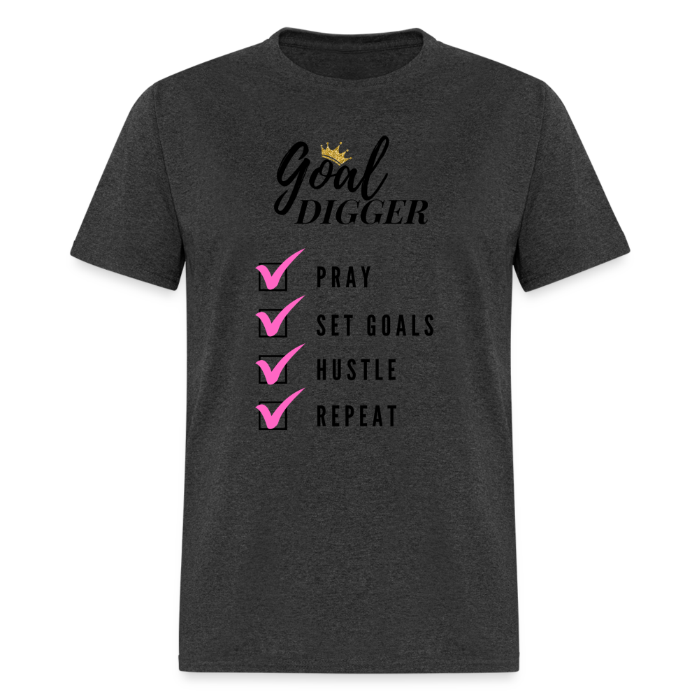 Pray, Set Goals, Hustle, Repeat: Goal Digger" Unisex T-Shirt - heather black