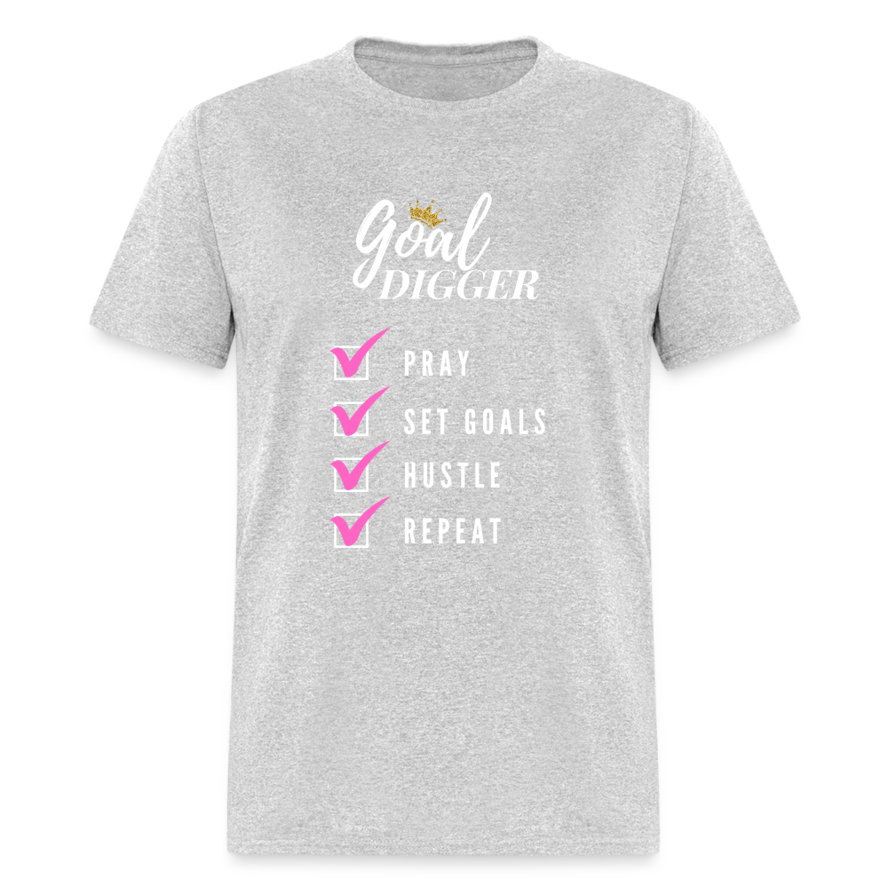 Pray, Set Goals, Hustle, Repeat: Goal Digger" Unisex T-Shirt - heather gray