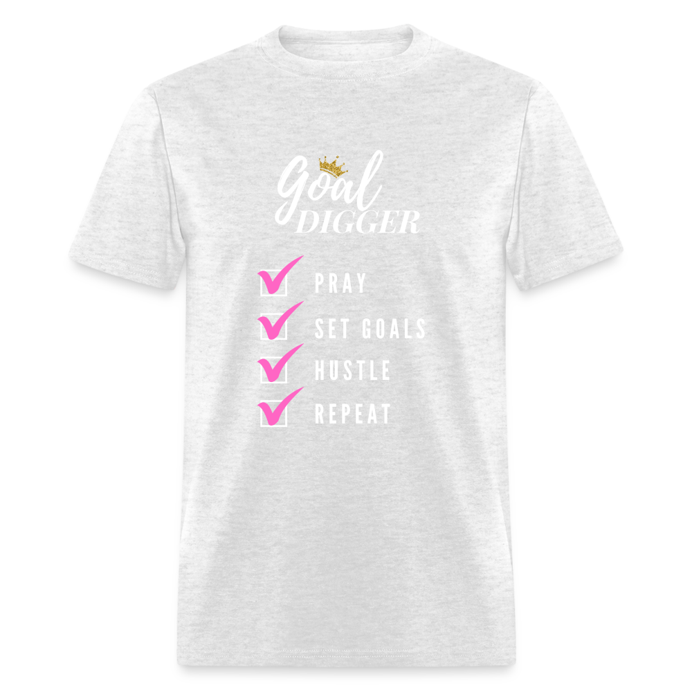 Pray, Set Goals, Hustle, Repeat: Goal Digger" Unisex T-Shirt - light heather gray