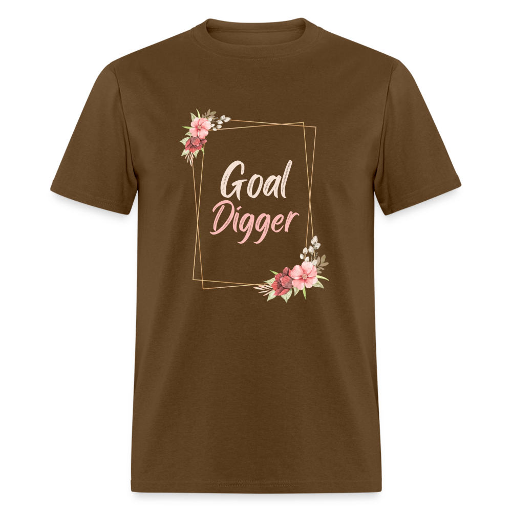 "Floral Frame Goal Digger" Unisex T-Shirt - brown